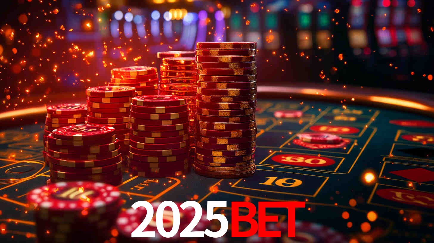 Explore as vantagens do 2025bet: serviço profissional e confiabilidade